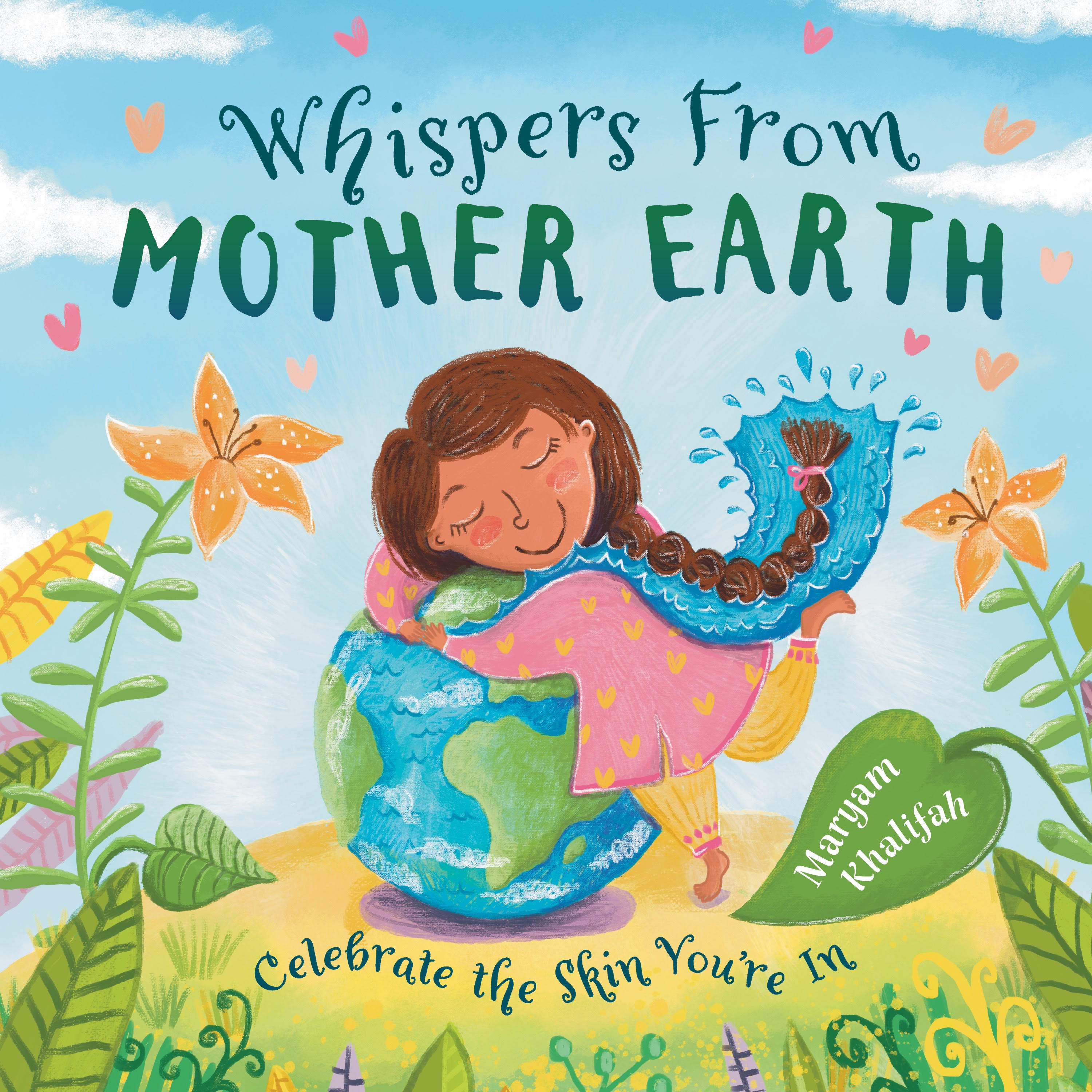 Whispers From Mother Earth: Celebrate the Skin You’re In