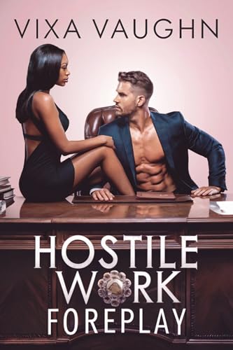 Hostile Work Foreplay