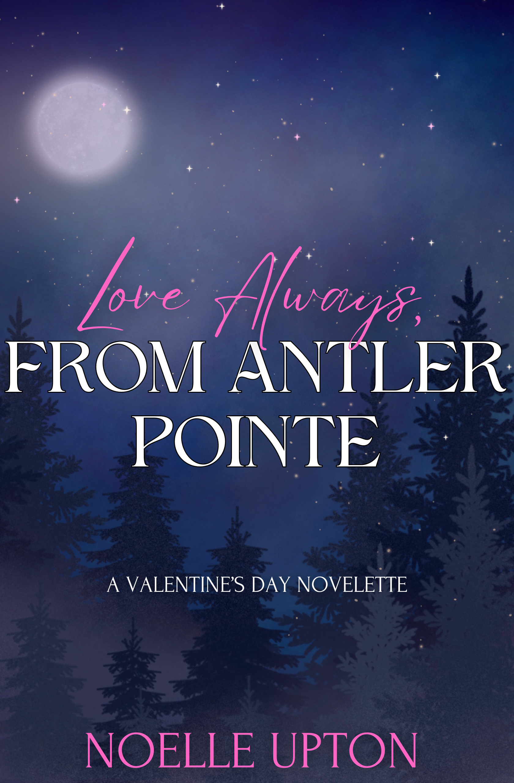 Love Always, From Antler Pointe book cover