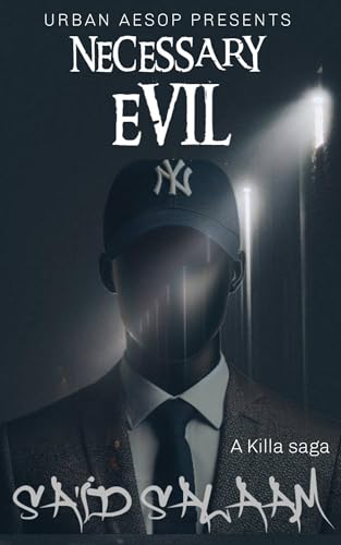 Necessary Evil