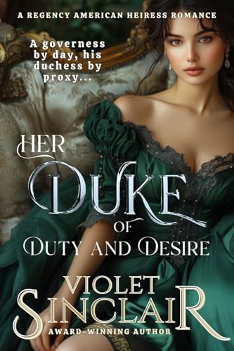 Her Duke of Duty and Desire
