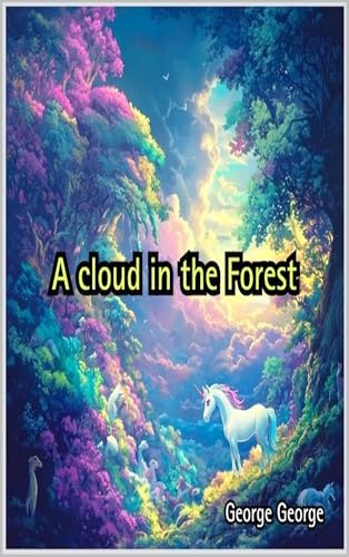 A Cloud in the Forest
