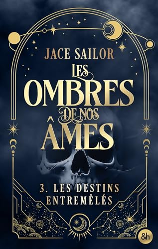 Les Destins entremêlés