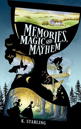 Memories, Magic and Mayhem (Alderwood Regency Fantasies #2)