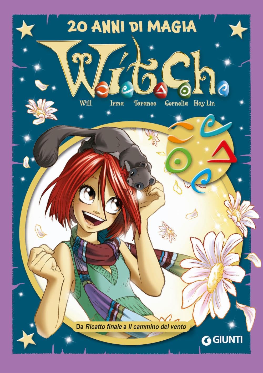 W.i.t.c.h. 20 anni di magia, Vol. 6 book cover