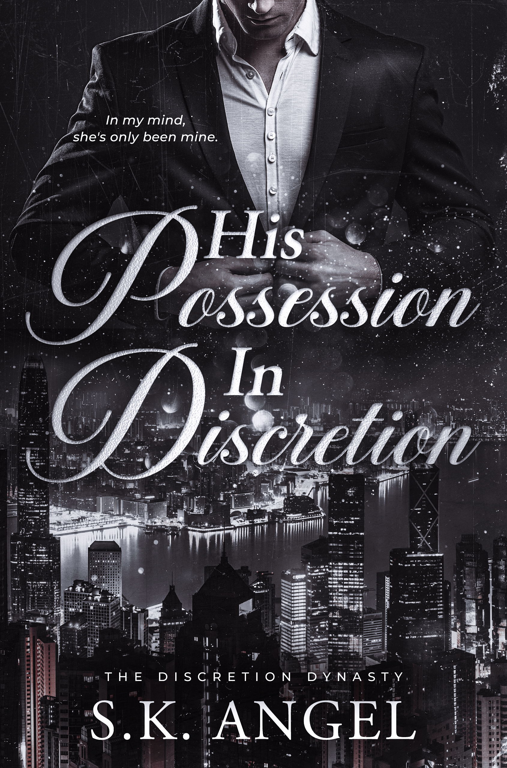 His Possession In Discretion