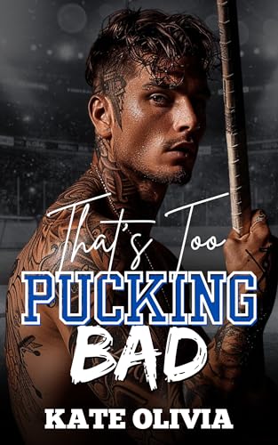 That’s Too Pucking Bad
