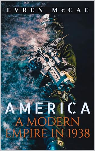 America: A Modern Empire in 1938