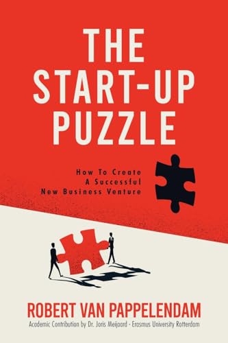 The Start-up Puzzle: How to Create a Successful New Business Venture