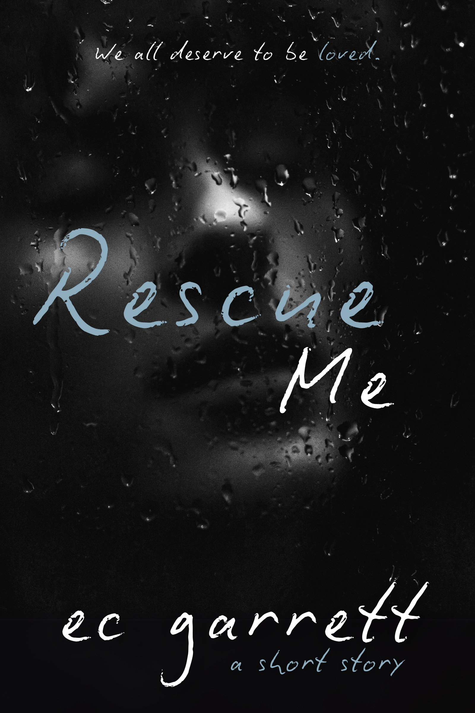 Rescue Me: A Short Story