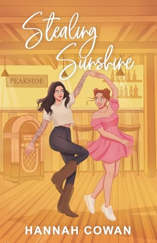 Stealing Sunshine Special Edition (Cherry Peak, #4)