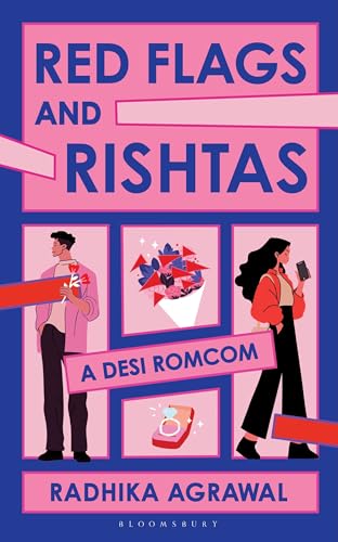 Red Flags and Rishtas: A Desi Rom Com