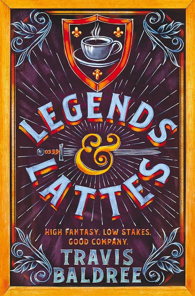 Legends & Lattes (Legends & Lattes, #1)