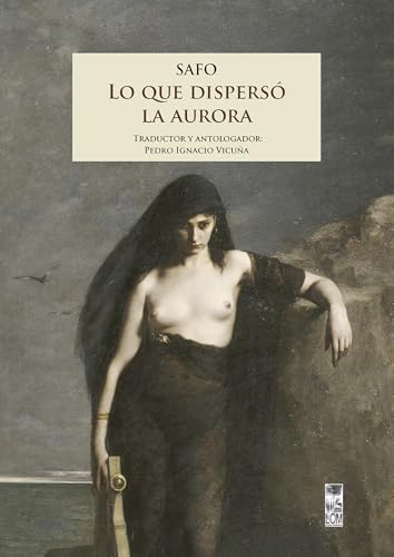 Lo que dispersó la aurora book cover