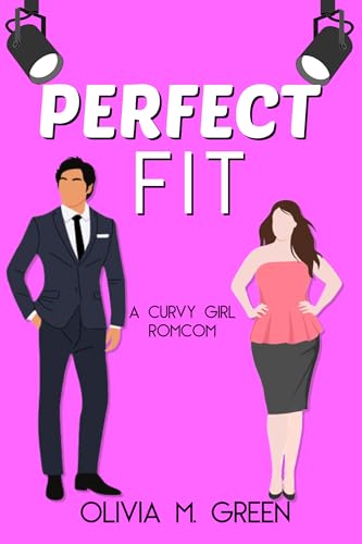 Perfect Fit: A Curvy Girl Romcom