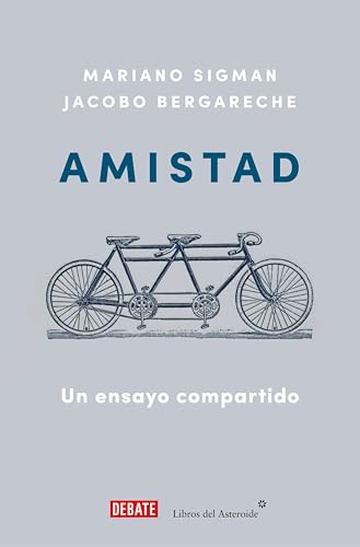 Amistad: Un ensayo compartido