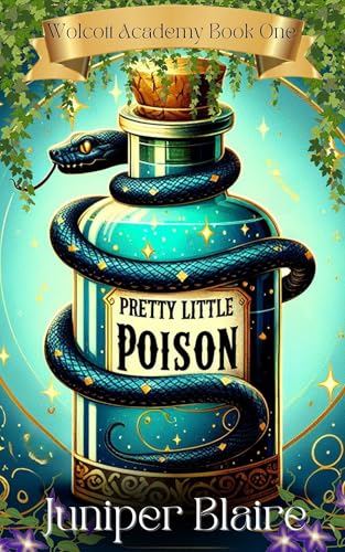 Pretty Little Poison: Wolcott Academy Book One