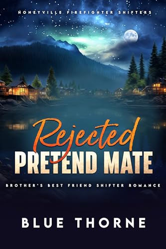 Rejected Pretend Mate