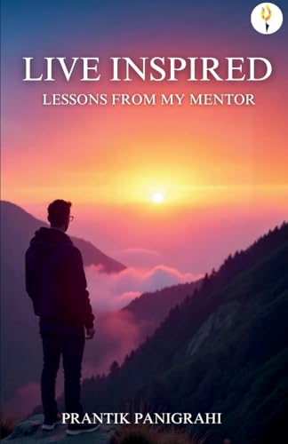 Live Inspired - Lessons From My Mentor