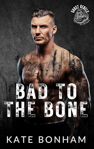 Bad to the Bone