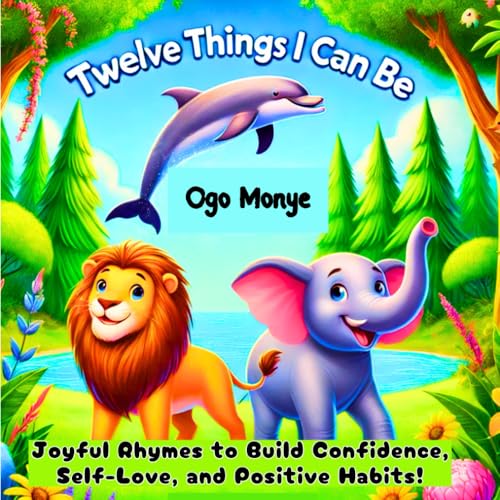 Twelve: Joyful Rhymes to Build Confidence, Self-Love and Positive ...