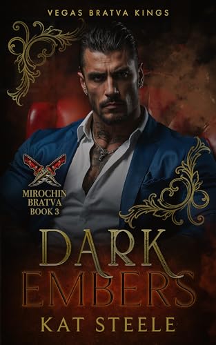 Dark Embers: Mirochin Bratva