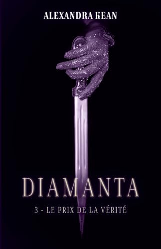 DIAMANTA 3: Le Prix de la Vérité