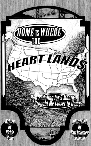 Home Is Where The Heart Lands: How Pedaling For 5 Months Brought Me Closer To Home