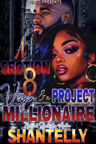 A Section 8 Virgin and a Project Millionaire