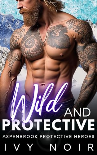 Wild and Protective