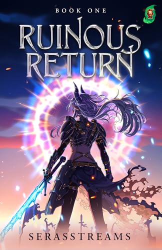 Ruinous Return 1: Empire Builder Isekai
