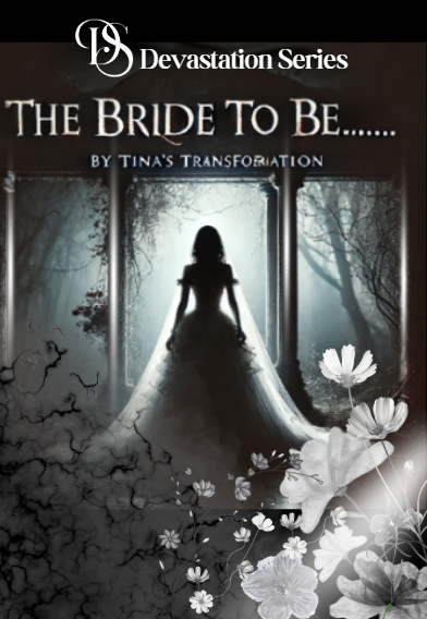 THE BRIDE TO BE......
