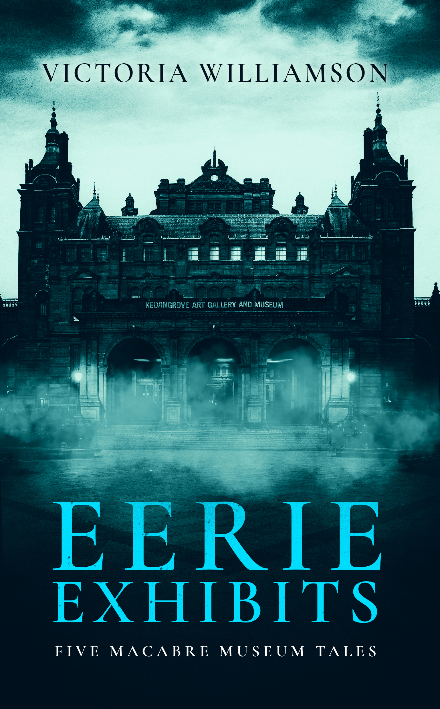 Eerie Exhibits - Five Macabre Museum Tales