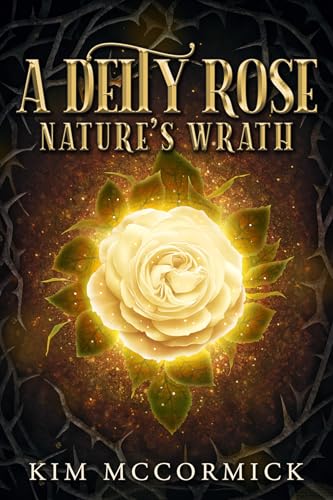 A Deity Rose: Nature's Wrath