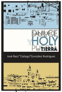Dulce Santurce and Holy Puerta de Tierra