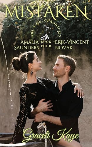 Mistaken: The V.A.C. Chronicles: Amalia Saunders & Erik-Vincent Novak