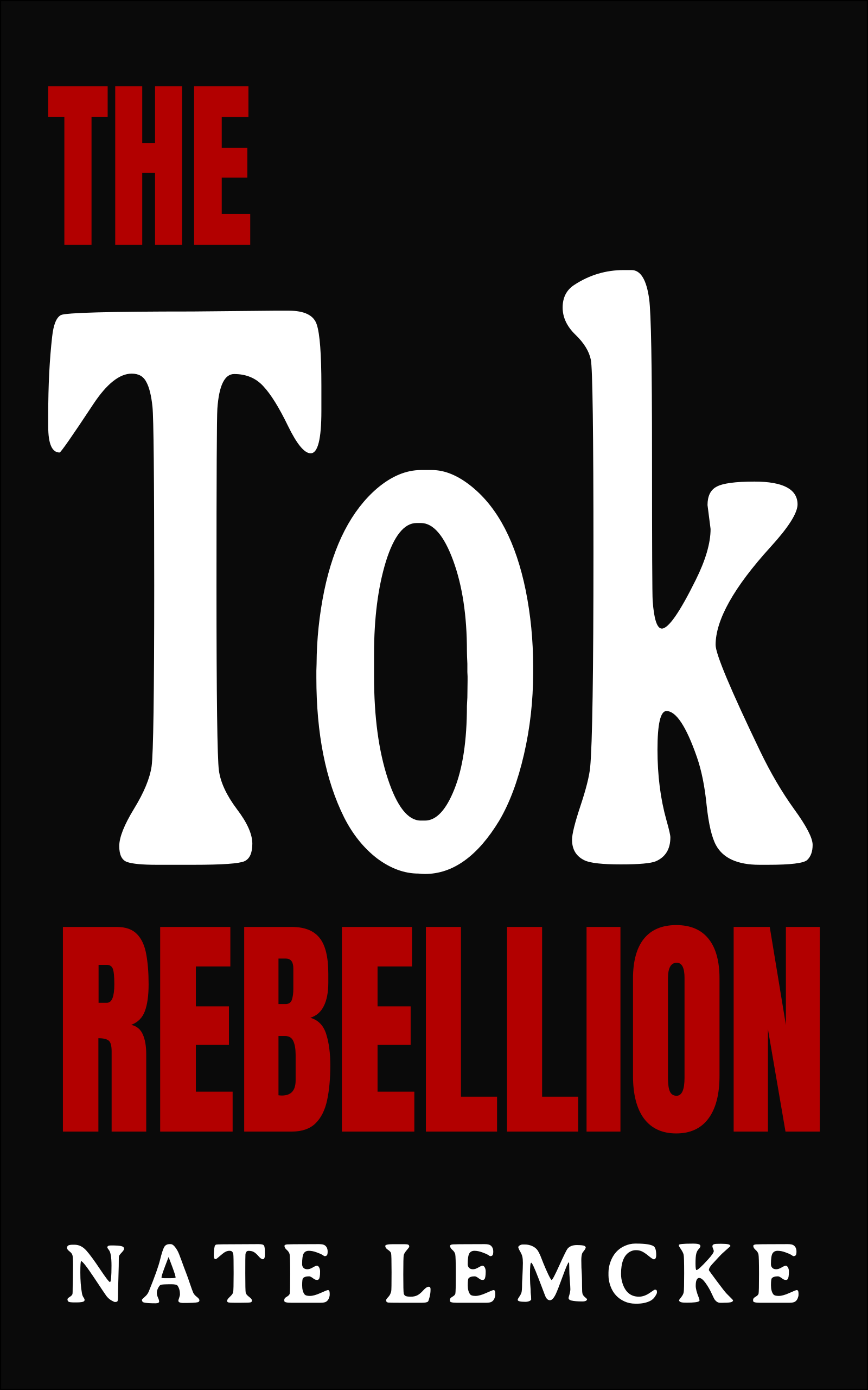 The Tok Rebellion