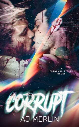 Corrupt (Pleasure And Prey)