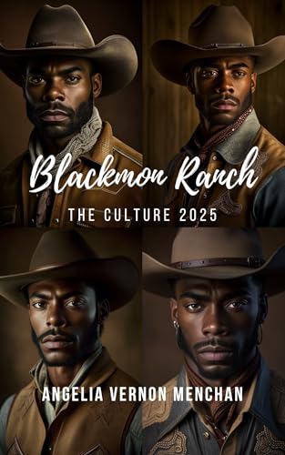 Blackmon Ranch: The Culture 2025