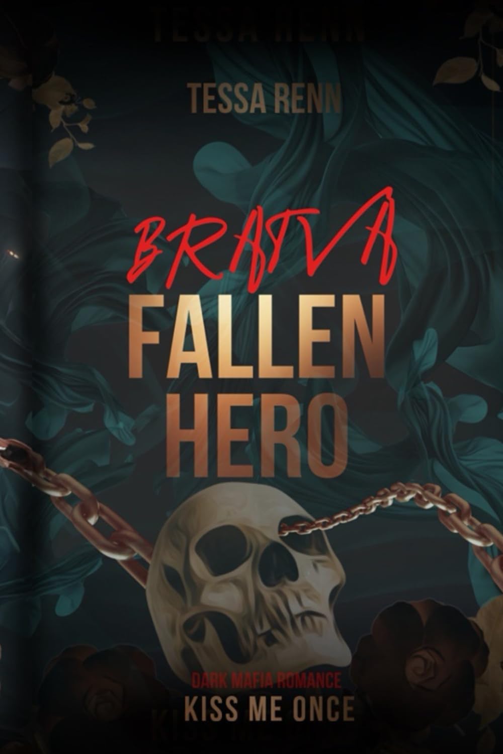 Bratva Fallen Hero: Kiss Me Once