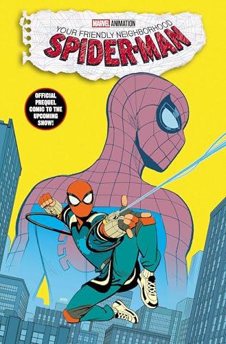 Your Friendly Neighborhood Spider-Man: Old School/New School