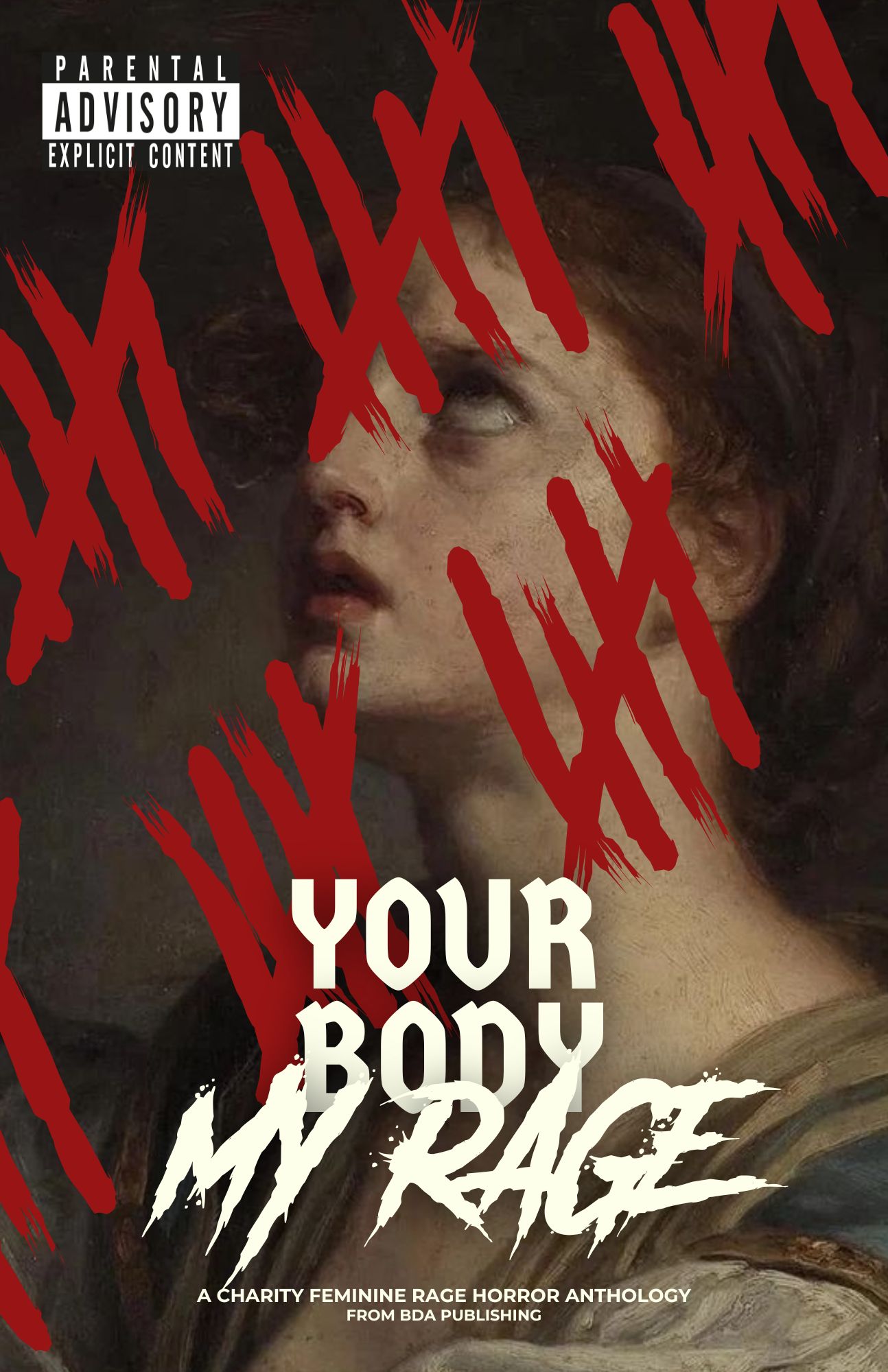 Your Body, My Rage