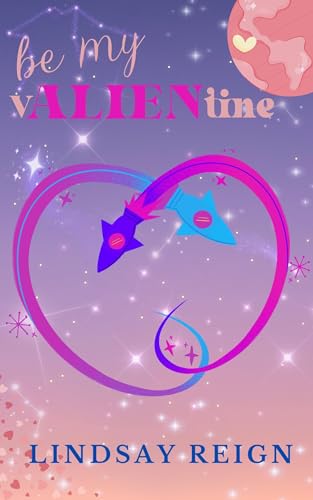 be my vALIENtine book cover