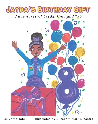 Jayda's Birthday Gift: The Adventures of Jayda, Uniy & Tab
