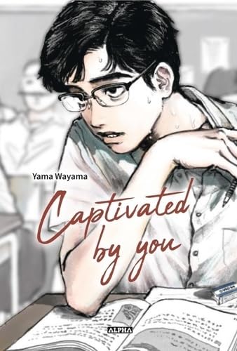 Captivated by you