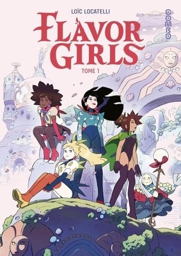 Flavor Girls - Tome 1
