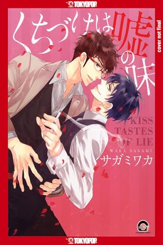 Kisses That Taste Like Lies, Volume 1