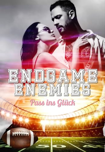 ENDGAME ENEMIES: Punkt für die Liebe (Empire City Guardians 1)