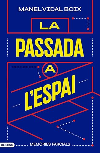 La passada a l'espai: Memòries parcials