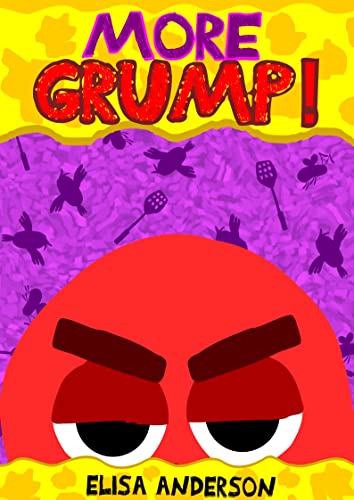 More Grump! : A Funny Children's interactive book for kids ages 6-8 and above